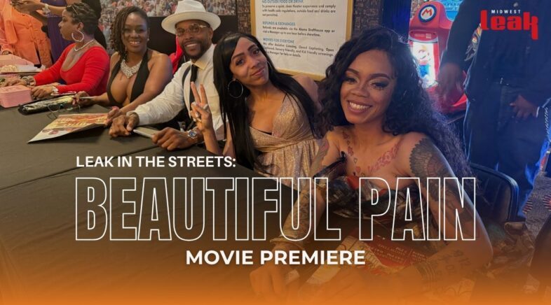 Leak in the Streets: Beautiful Pain Premiere – Cast & Friends React to the Debut